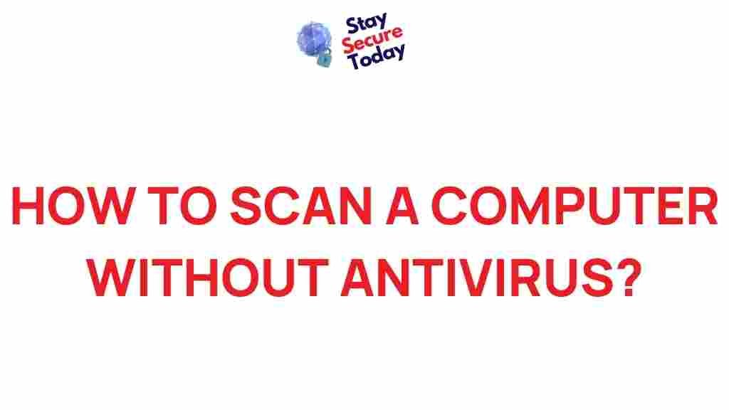 scan-computer-without-antivirus