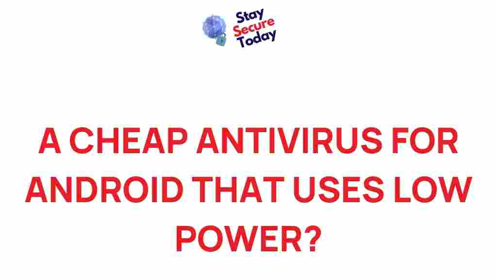 best-low-power-antivirus-android
