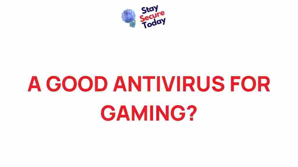 best-antivirus-software-for-gamers