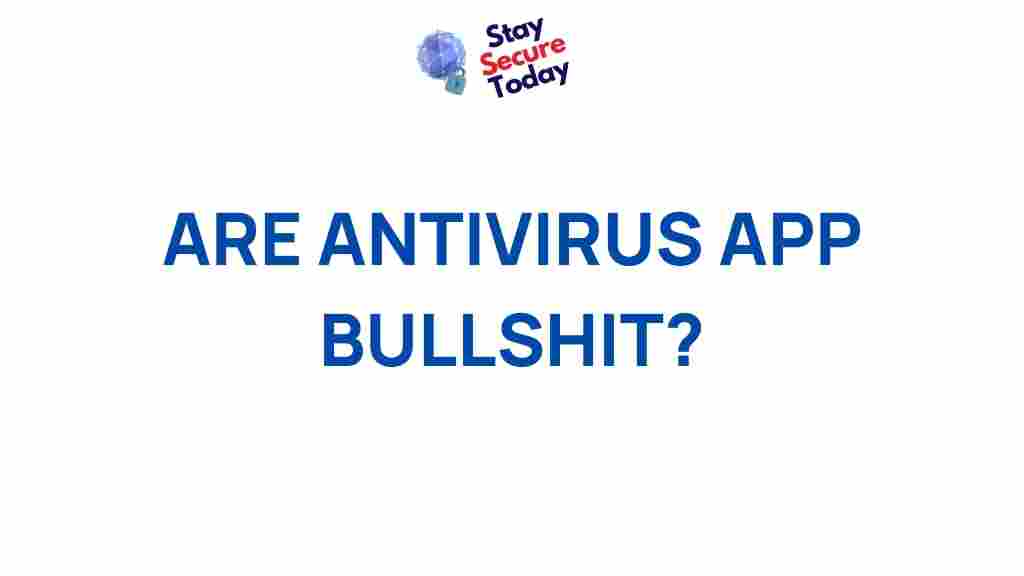 /are-antivirus-apps-worth-it