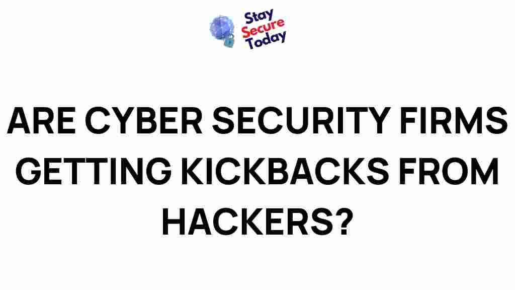 cyber-security-firms-kickbacks-hackers