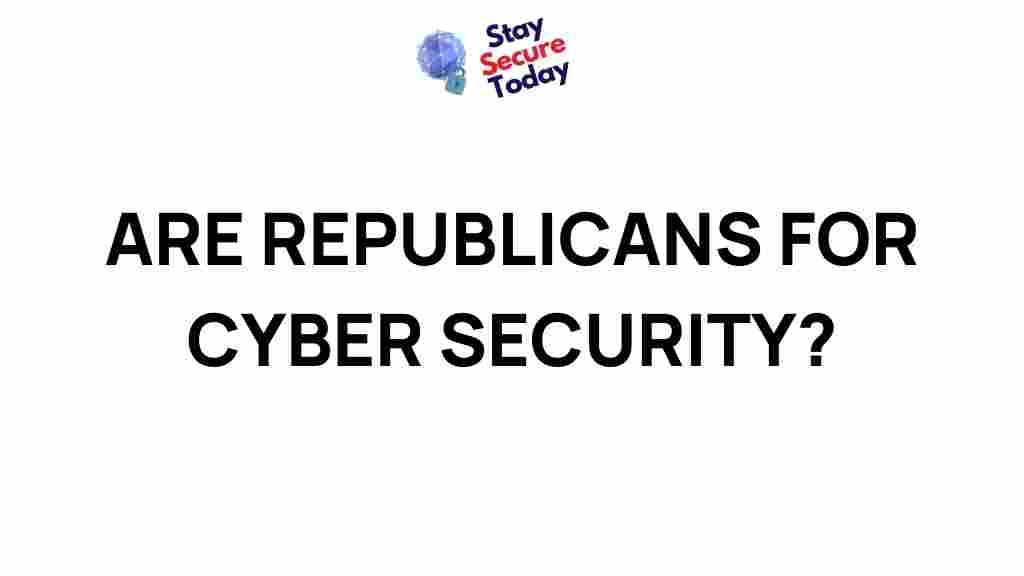 republican-cyber-security-policies