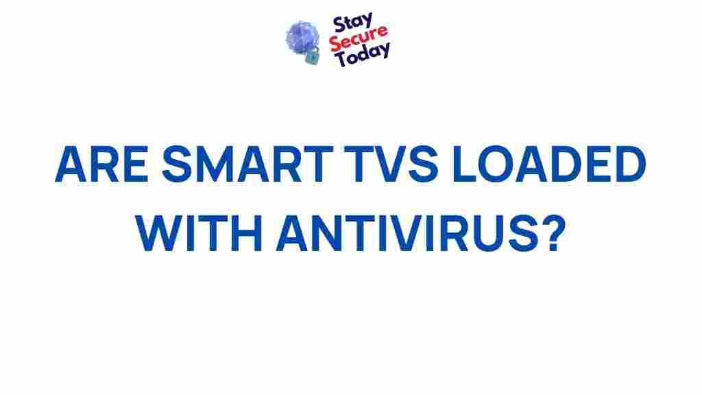smart-tvs-hidden-security-features