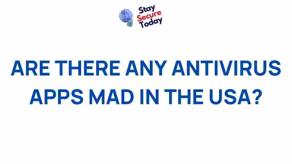 american-made-antivirus-apps