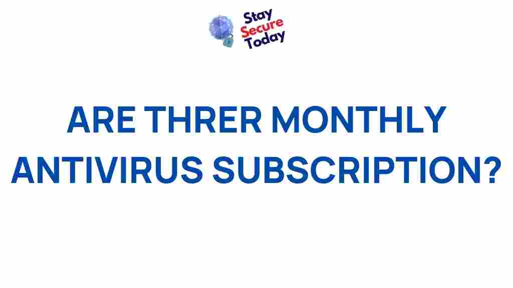 monthly-antivirus-subscriptions