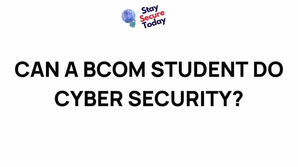 bcom-student-cyber-security