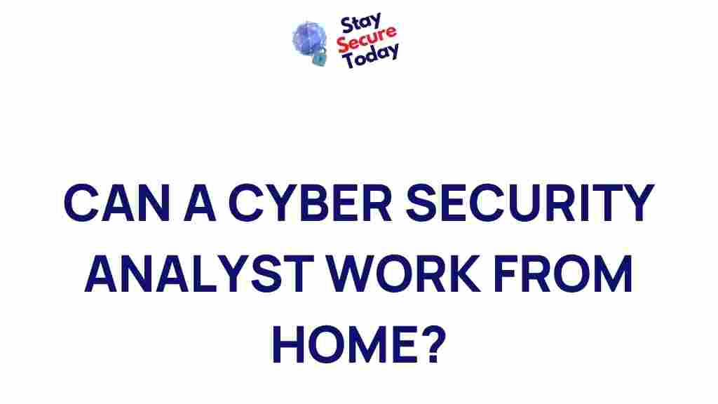 remote-work-for-cyber-security-analysts