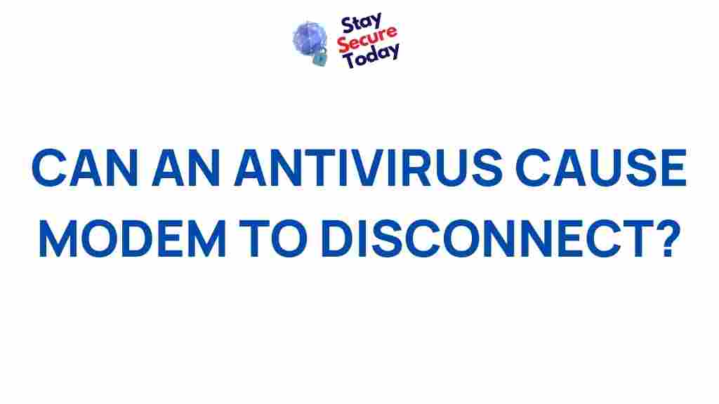 antivirus-modem-disconnect