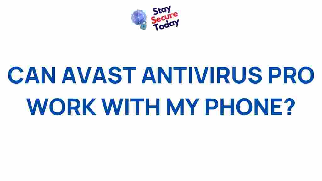 avast-antivirus-pro-mobile-compatibility