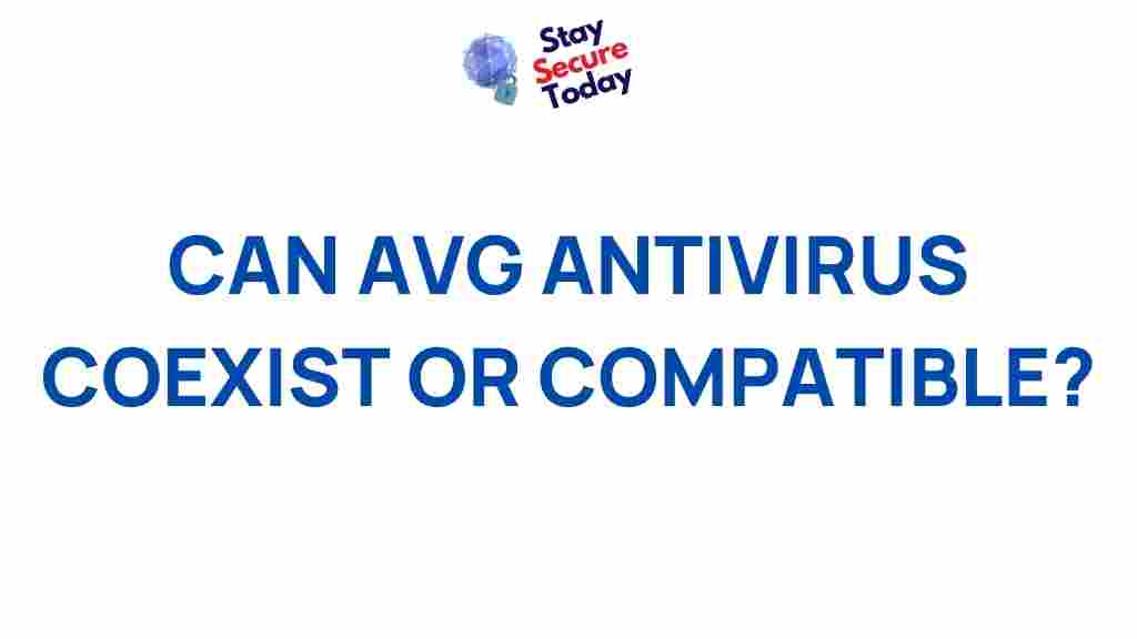 avg-antivirus-coexist-compatibility