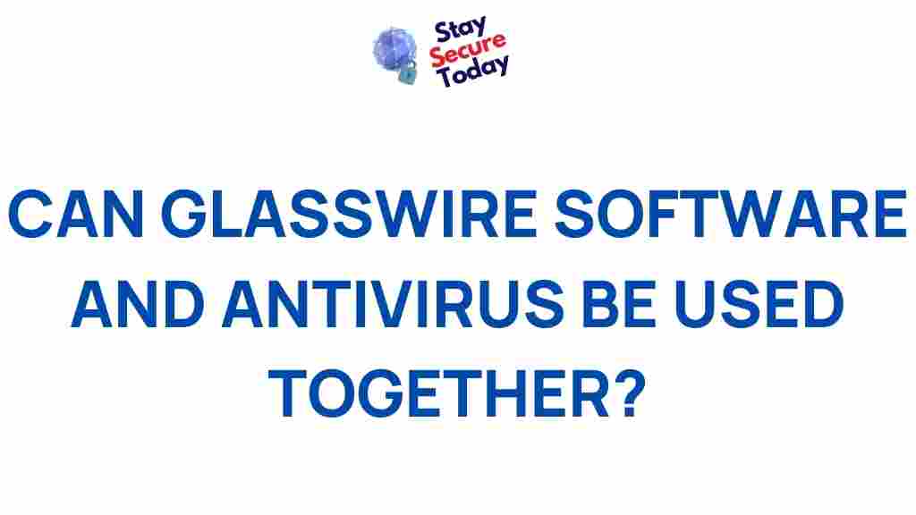 glasswire-software-antivirus-compatibility