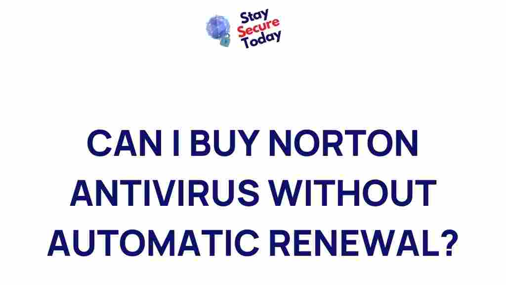 norton-antivirus-renewal-options