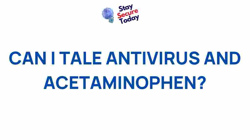 antivirus-acetaminophen-connection