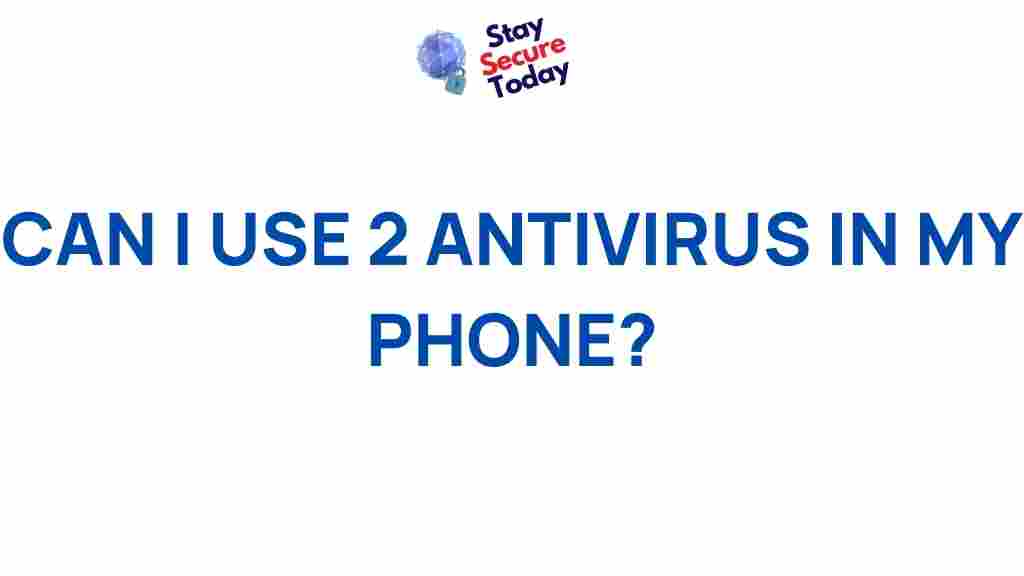multiple-antivirus-on-phone