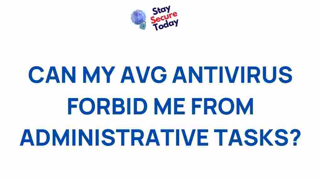 avg-antivirus-administrative-tasks