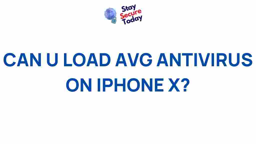 installing-avg-antivirus-iphone-x
