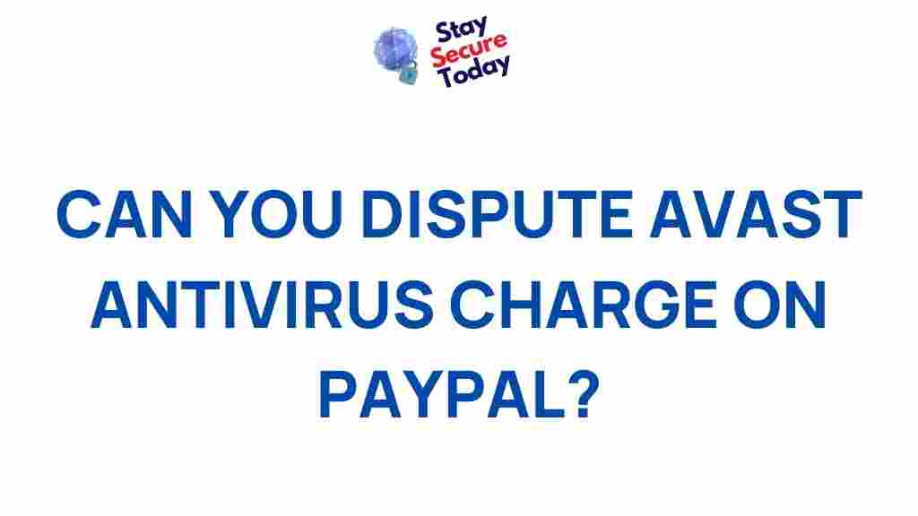 disputing-avast-antivirus-charges-paypal