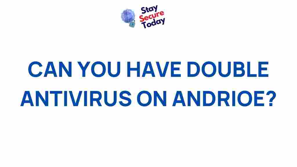 dual-antivirus-android