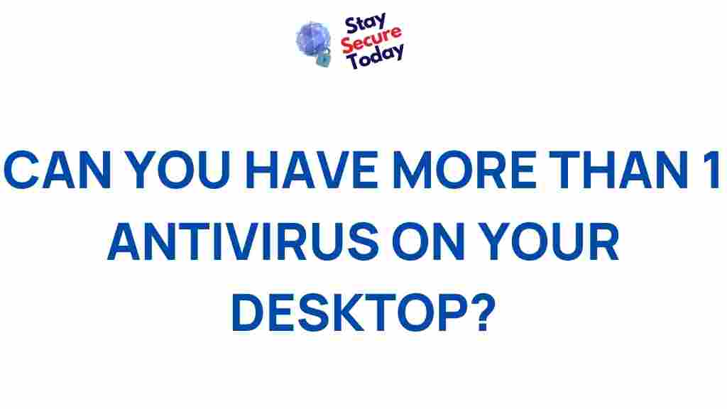 multiple-antivirus-programs-desktop