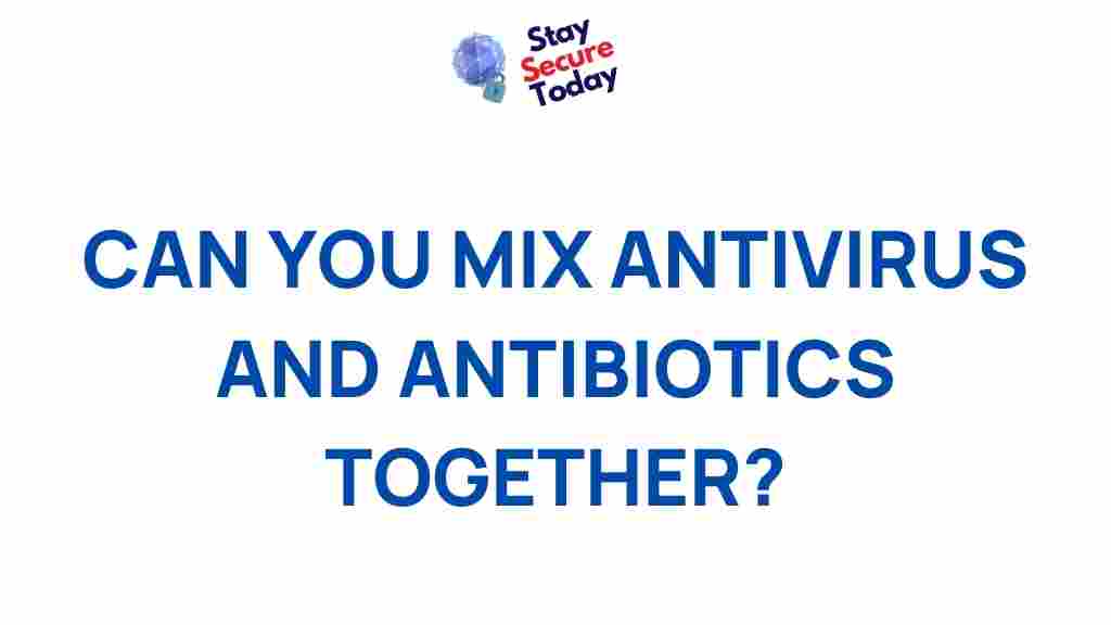 antivirus-and-antibiotics-connection