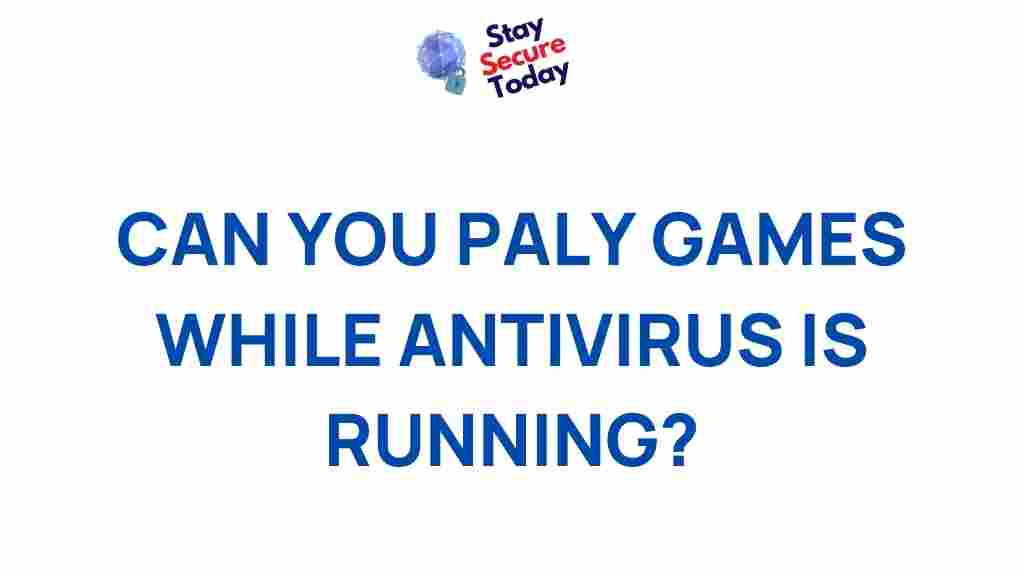 gaming-antivirus-compatibility