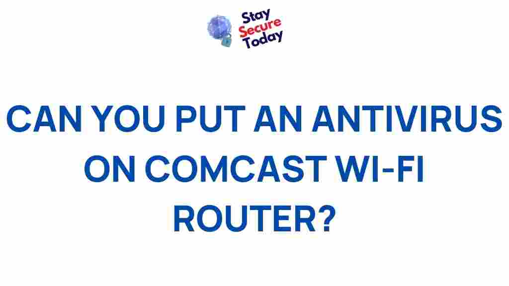 comcast-wifi-router-antivirus