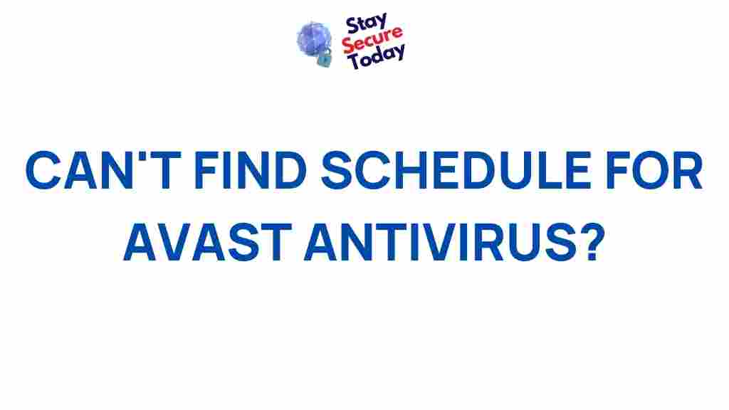 uncovering-avast-antivirus-schedule