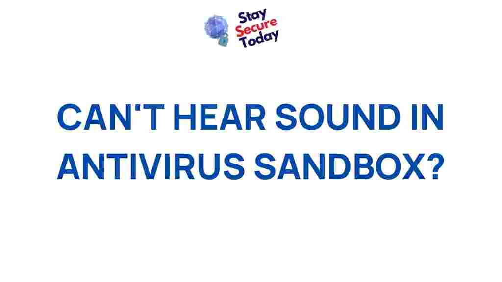 silent-antivirus-sandboxes