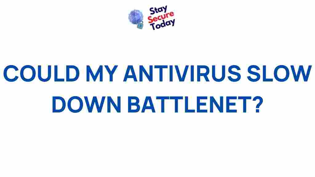 antivirus-software-impact-battlenet