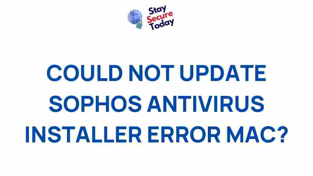 sophos-antivirus-installer-error-mac
