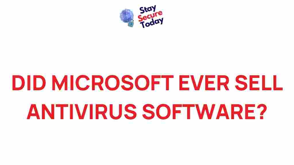 microsoft-antivirus-software-history
