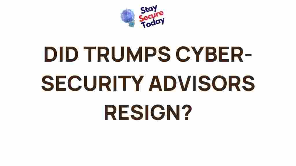 trump-cybersecurity-advisors-resignations