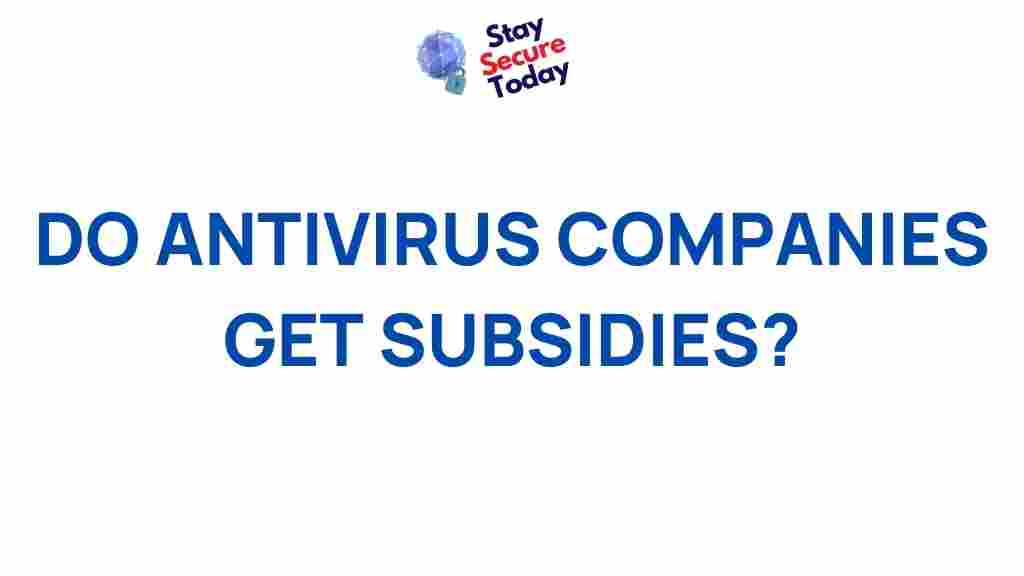 government-support-for-antivirus-companies
