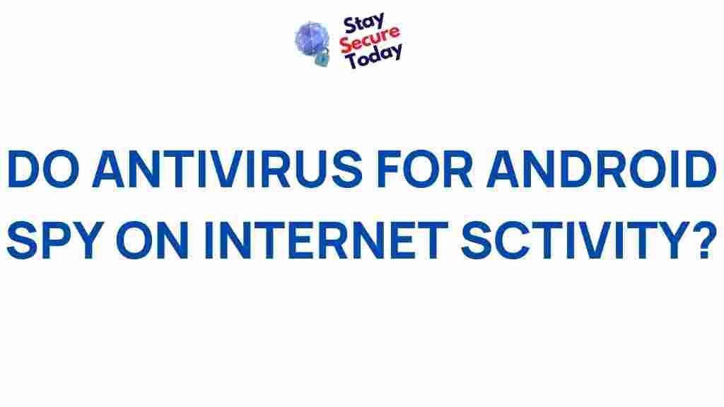 antivirus-android-spy-internet-activity