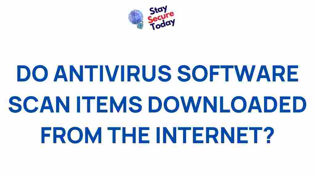 antivirus-software-scans-downloads