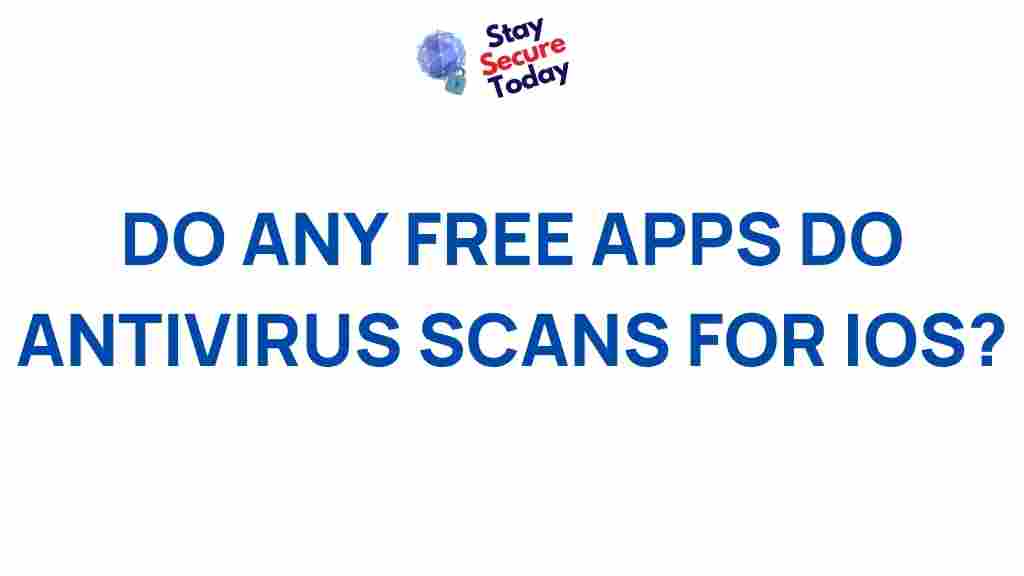 free-ios-antivirus-scanners