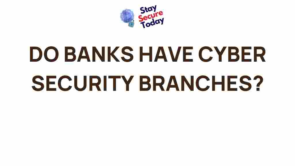 banks-cyber-security-branches