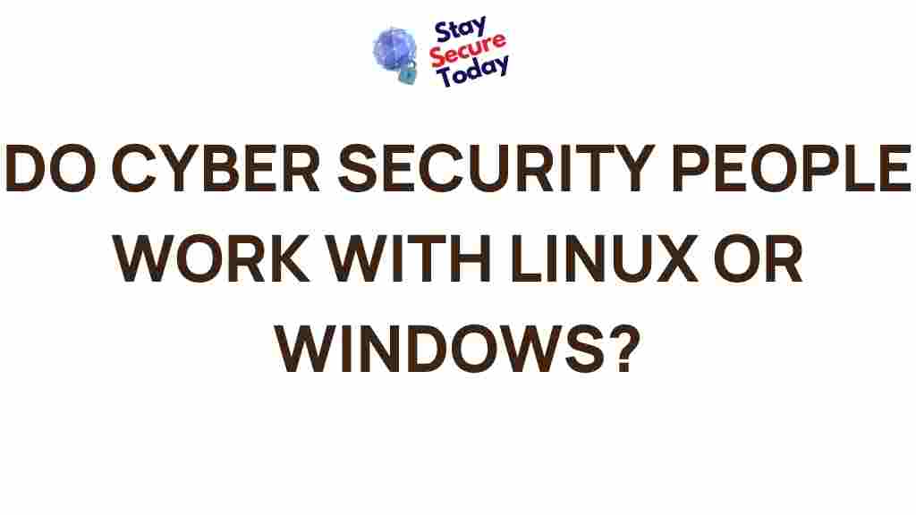 cybersecurity-professionals-preferred-operating-system