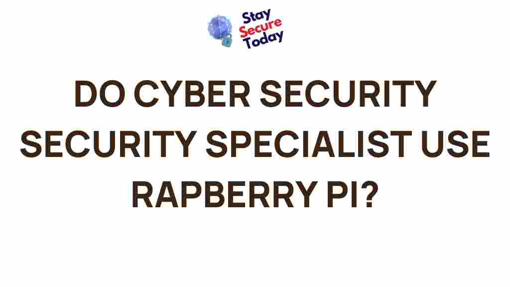cyber-security-specialist-raspberry-pi