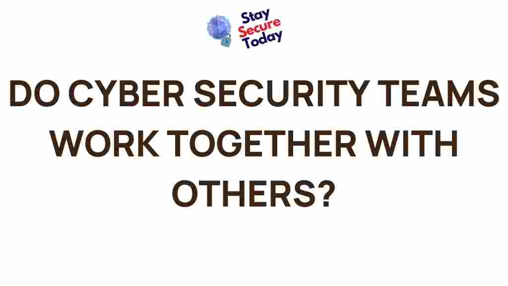 cyber-security-teams-collaboration