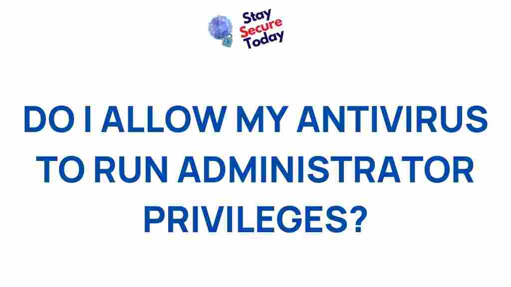 antivirus-administrator-privileges