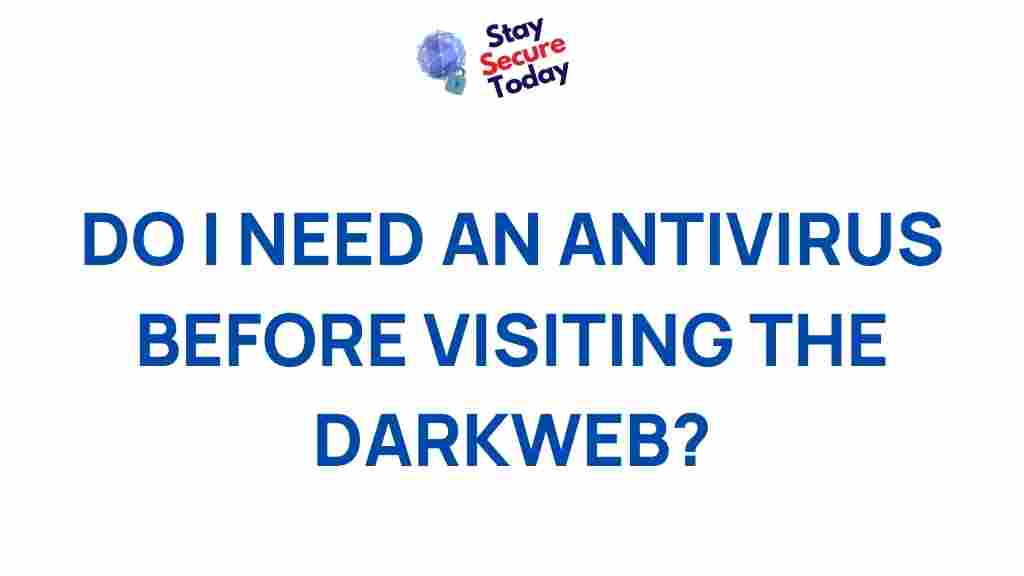 exploring-dark-web-antivirus-protection