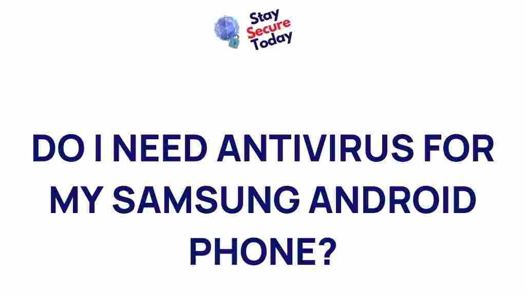 importance-antivirus-samsung-android