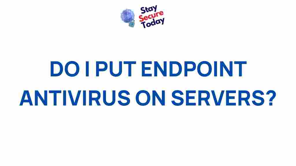 endpoint-antivirus-on-servers