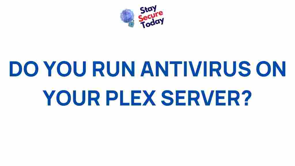 plex-server-security-importance