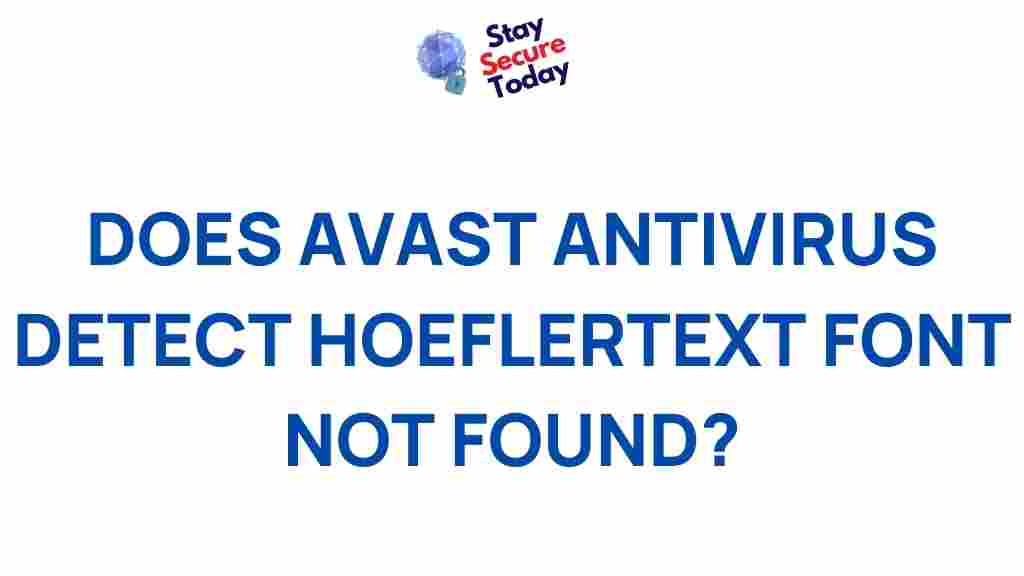 avast-antivirus-hoeflertext-detection