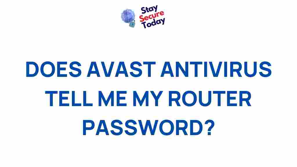 router-security-avast-antivirus-reveal-password