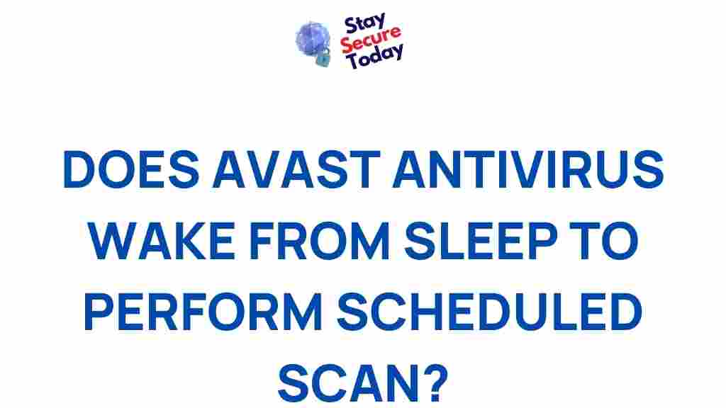 avast-antivirus-scheduled-scan-sleep