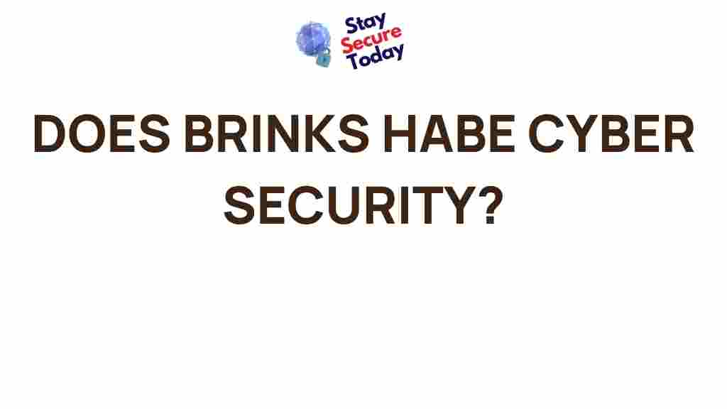 brinks-cyber-security-measures