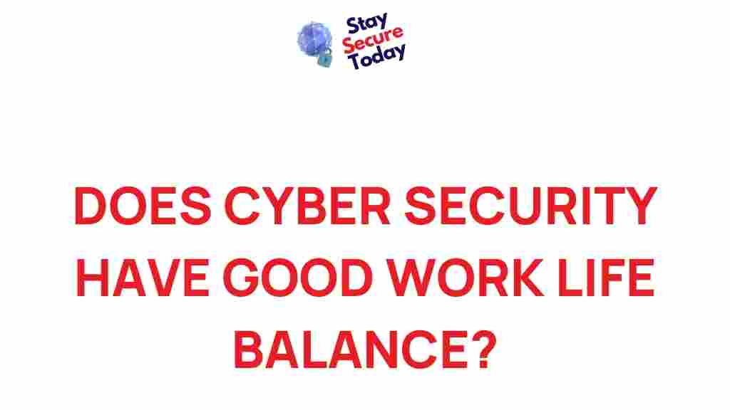cyber-security-work-life-balance
